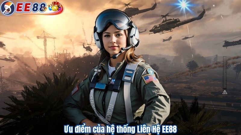 Ưu điểm của hệ thống Liên Hệ EE88